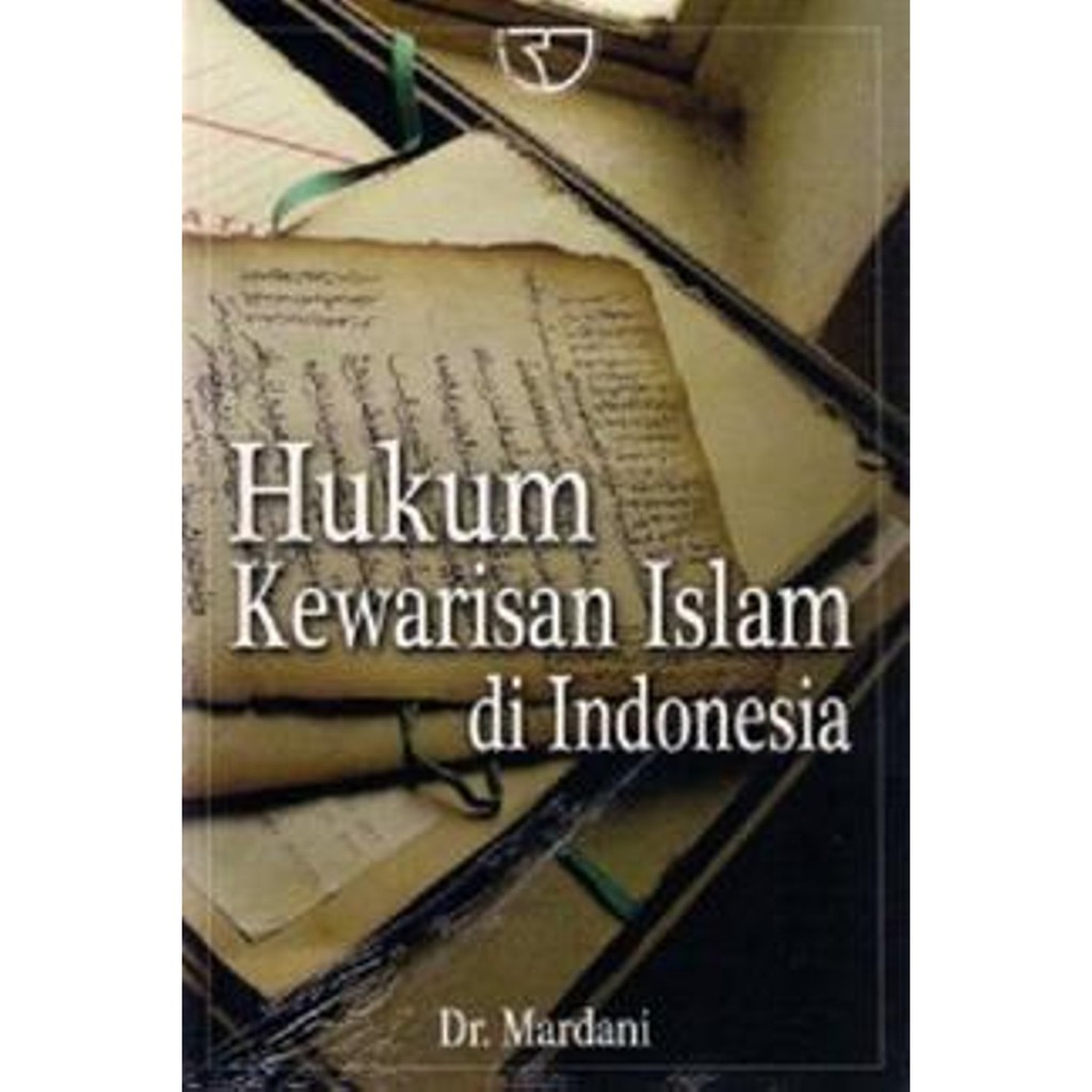 

Buku Hukum Kewarisan Islam di Indonesia pengarang Dr Mardani