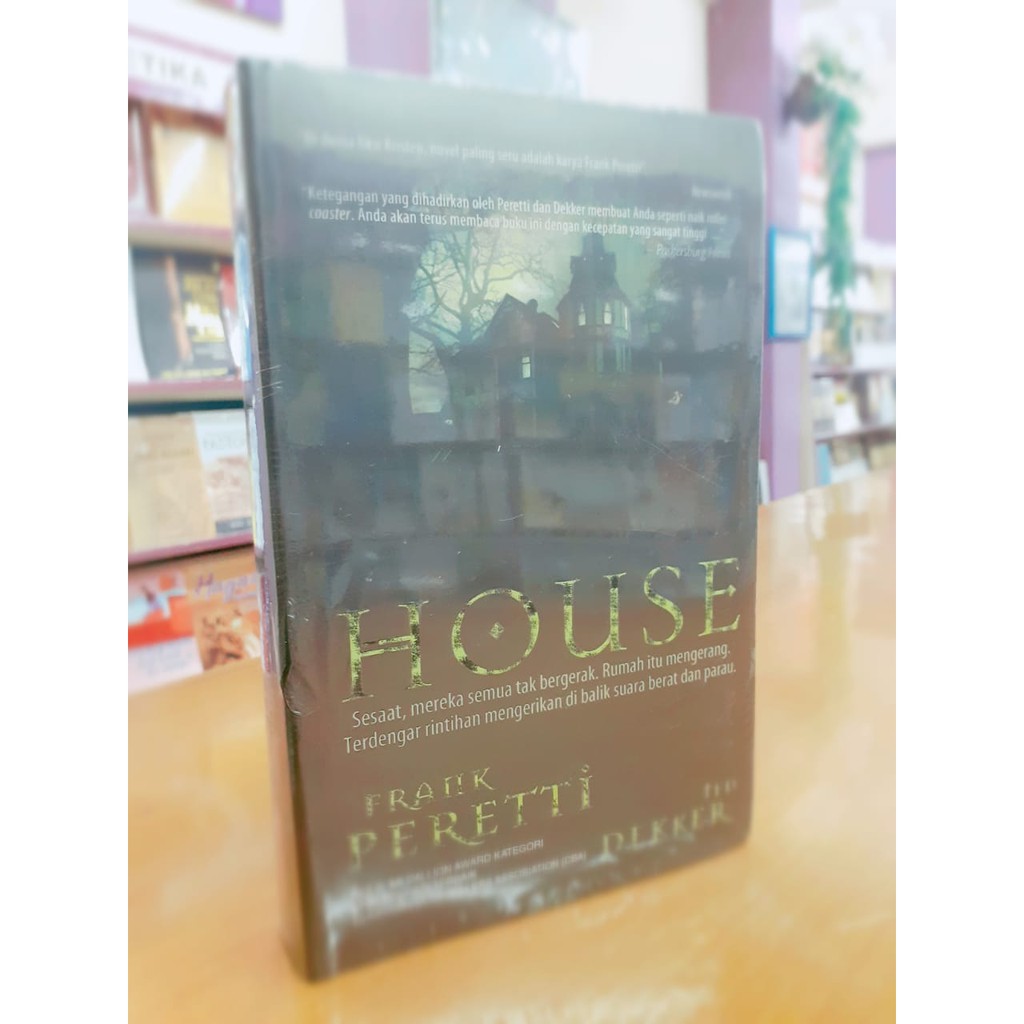 Novel Horror HOUSE - Frank Peretti & Ted Dekker(Penulis Fiksi Terbaik)-2