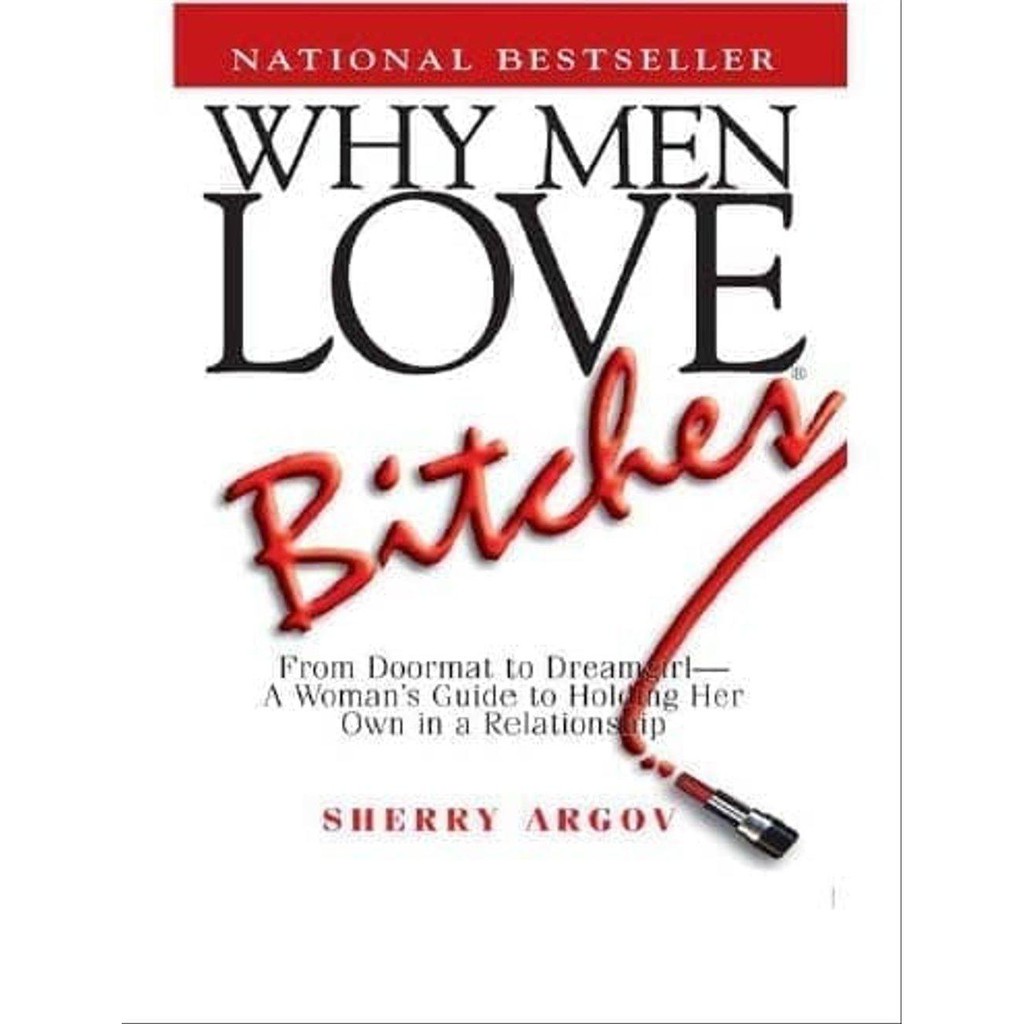 Promo Why Men Love Bitches From Doormat To Dreamgirl Limited