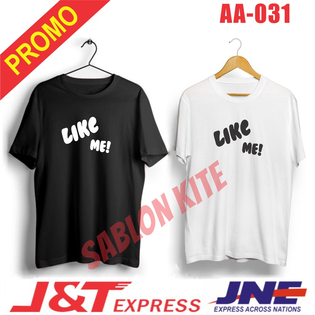 MURAH!!! KAOS LIKE ME!/AA-031/KATUN COMBED30s