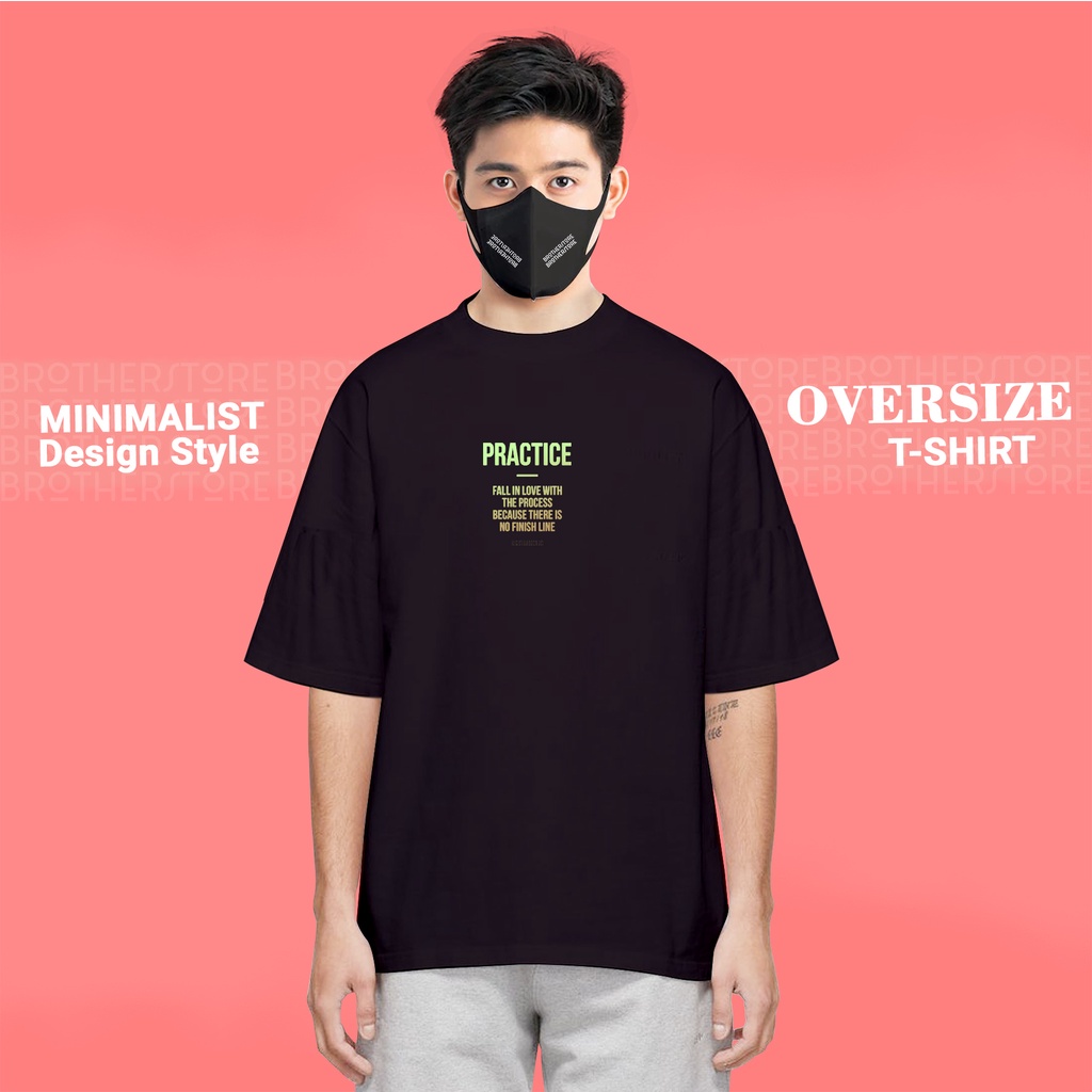T-Shirt l Oversize l Kaos Oversize l Practice l Brother Store
