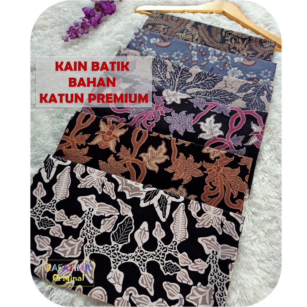 KAIN BATIK KAIN BATIK METERAN KAIN BATIK KATUN BAHAN BATIK BAHAN BATIK METERAN KAIN BATIK PREMIUM KAIN METERAN BAHAN BATIK PREMIUM BATIK WANITA BATIK METERAN ( BATIK KATUN )