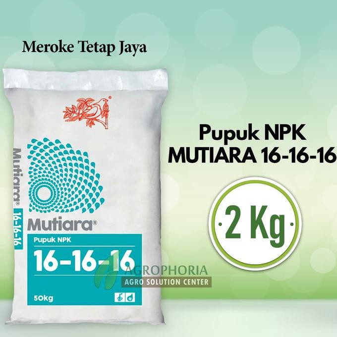 Produk Ready Pupuk Npk Mutiara 16-16-16 Kemasan 2 Kg