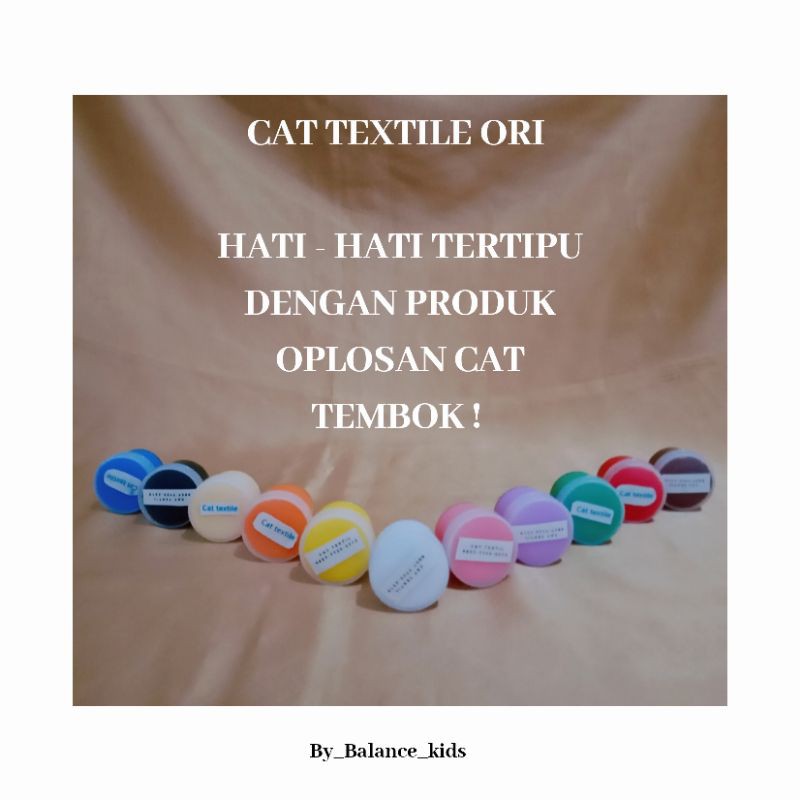 

Cat textile - ORI - cat untuk baju,topi,sepatu,kaca,ressin,plastik,tas dll