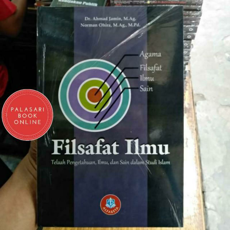 Jual Buku Filsafat Ilmu Telaah Pengetahuan Ilmu Dalam Studi Islam ...