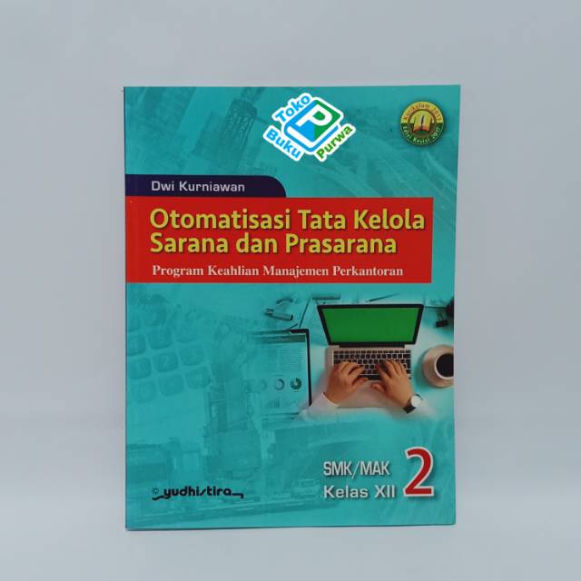 Buku Otomatisasi Tata Kelola Sarana Dan Prasarana Smk Kelas 12 K13 Revisi 2017 Shopee Indonesia