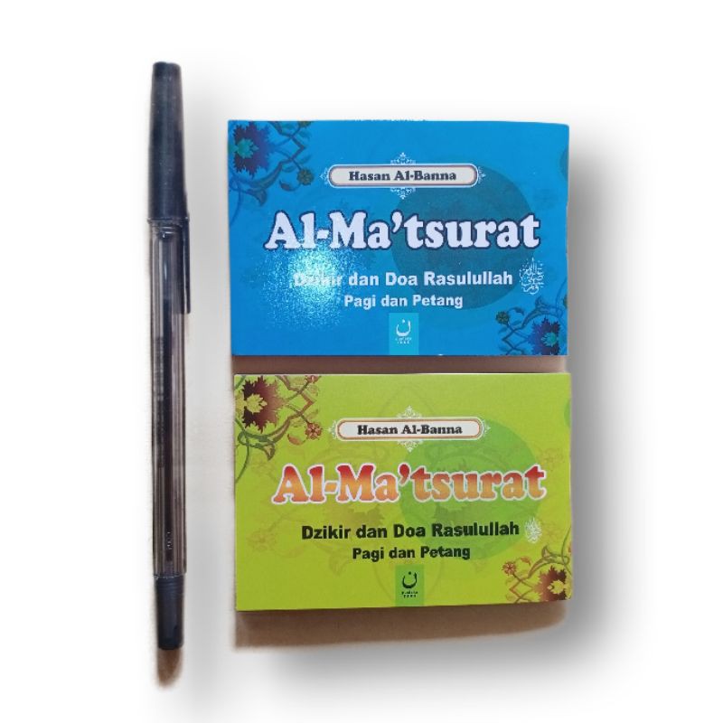 Al-Ma'tsurat KECIL Buku Dzikir dan Doa Rasulullah Pagi & Petang Al Matsurat Al-Matsurat