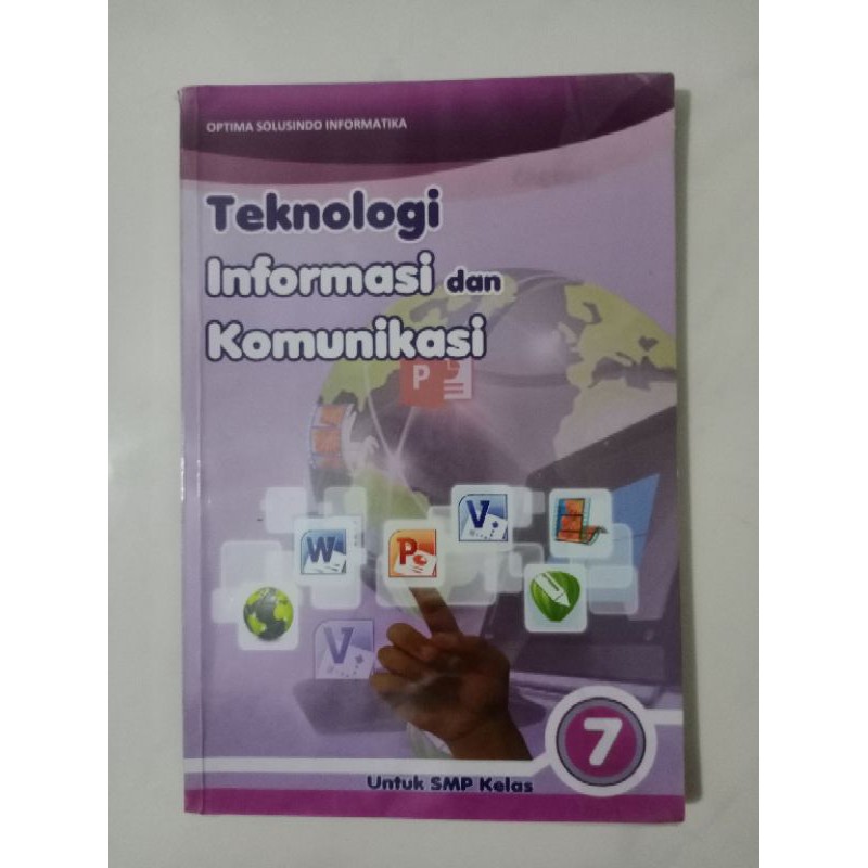 BUKU TEKNOLOGI INFORMASI DAN KOMUNIKASI [ TIK ] KELAS 7 SMP