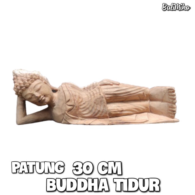 Patung Buddha Tidur 30 cm Kayu Patung Buddha Kayu Patung Budha Kayu Patung Buda Kayu Patung Budha Ti