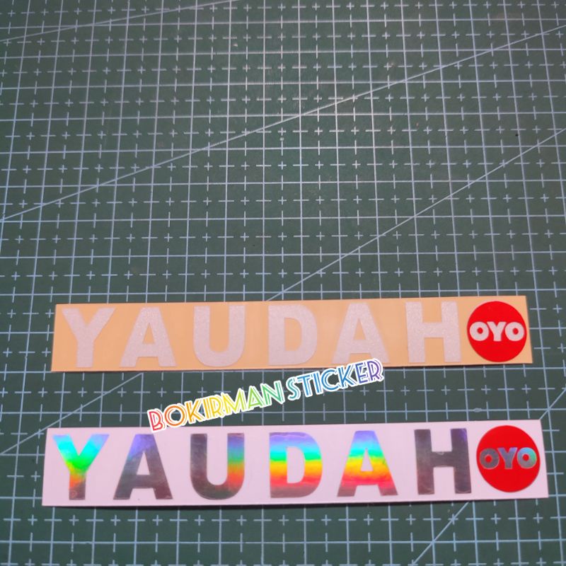 STICKER YAUDAH OYO CUTTING