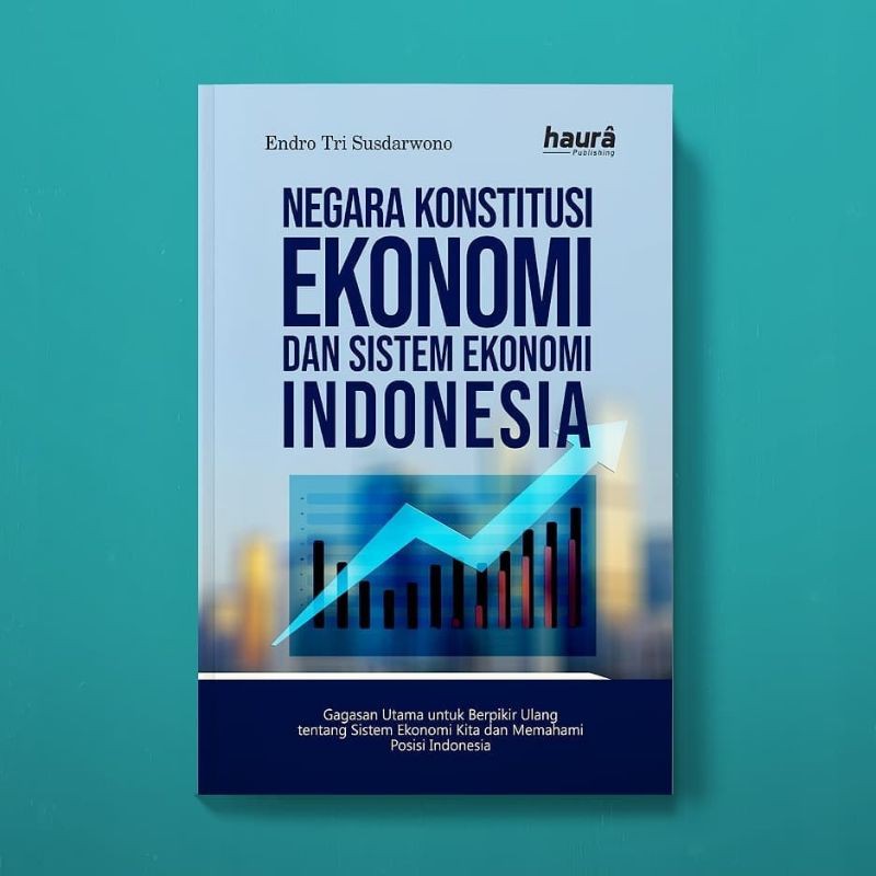 Jual BUKU: NEGARA KONSTITUSI EKONOMI & SISTEM EKONOMI INDONESIA ...