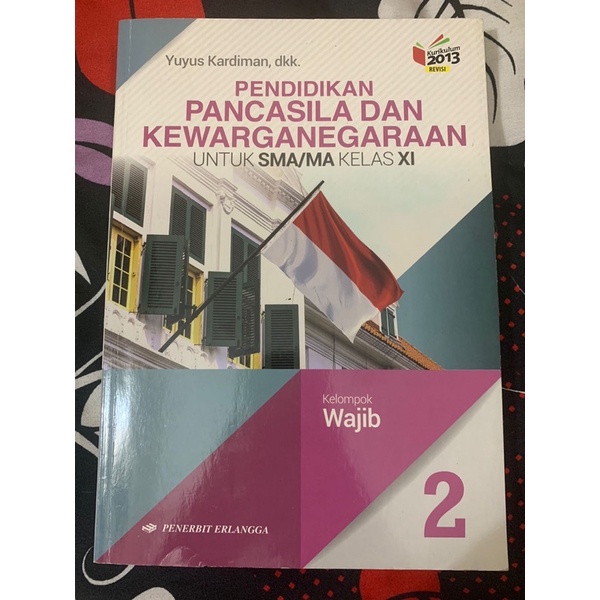 

PPKN SMA Kelas 11 Kurikulum 13 Erlangga