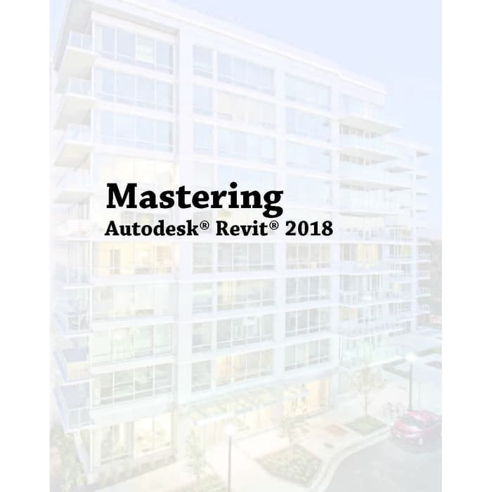 BUKU Mastering Autodesk Revit 2018