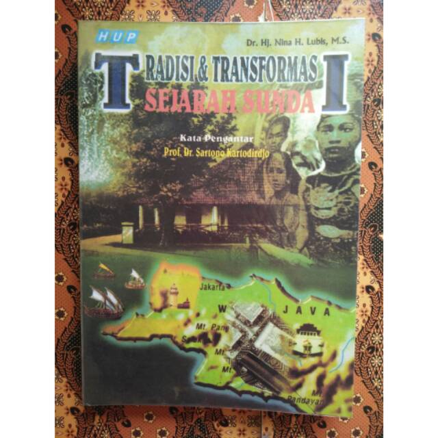 Sejarah Sunda - Sejarah Jawa Barat - Tradisi dan Transformasi Sejarah Sunda