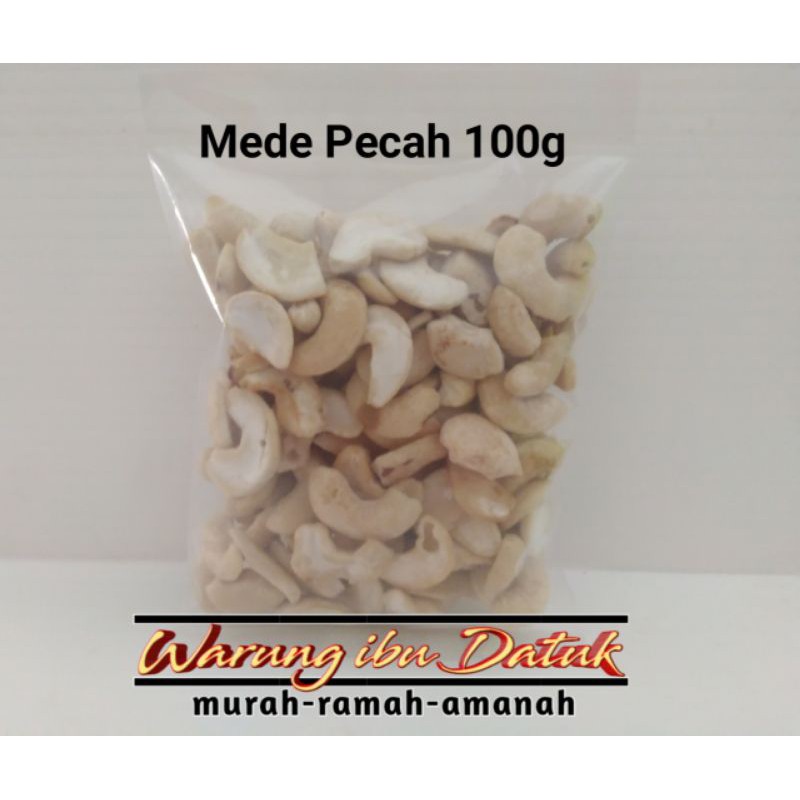

Kacang Mede | Kacang Mente Pecah 100g