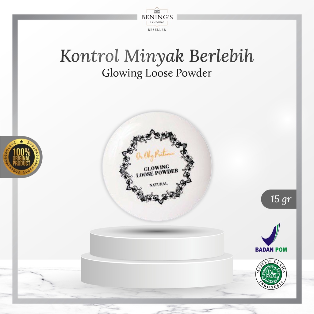 Glowing Loose Powder Bedak Tabur Anti Minyak Bening Skincare Dr Oky Pratama Benings Clinic By Bening