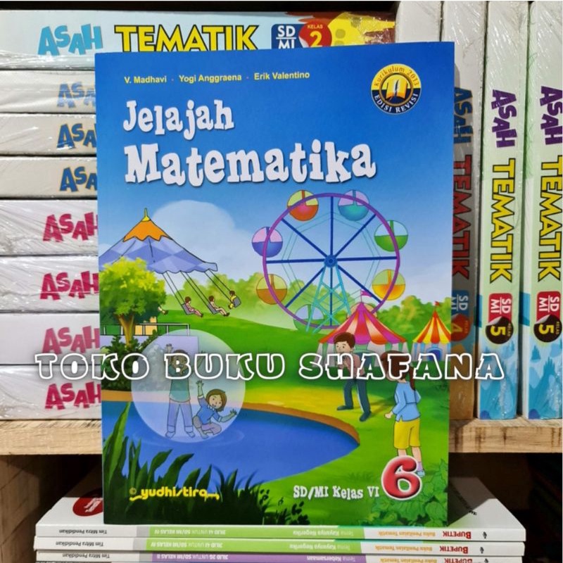 ORIGINAL BUKU JELAJAH MATEMATIKA (MTK) KELAS 4 5 6 SD K-13 YUDHISTIRA