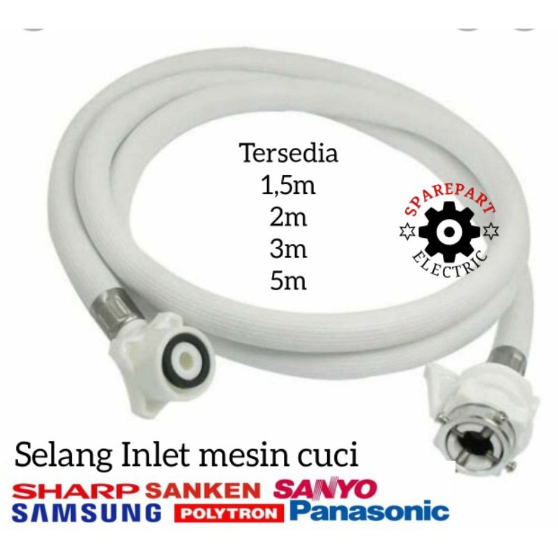 SELANG AIR INLET UNTUK MESIN CUCI 1TABUNG UNIVERSAL SEMUA MERK DARI 1,5METER - 5METER