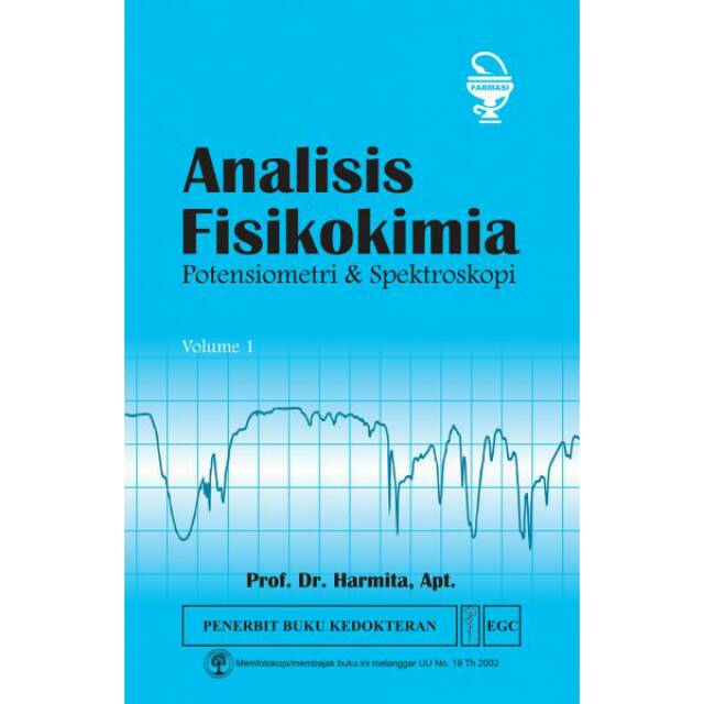 Analisis Fisikokimia Potensiometri dan Spektroskopi Vol 1