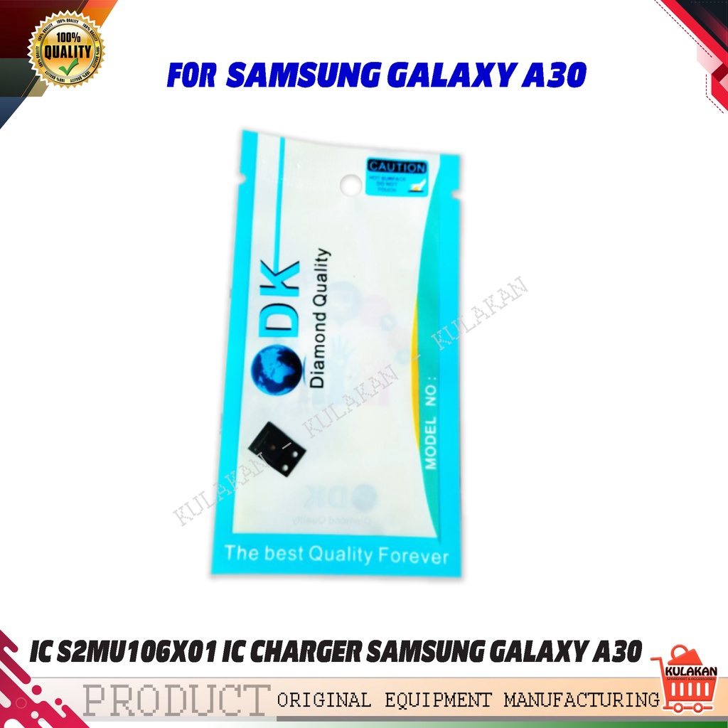 BARU IC S2MU106X01 IC CHARGER SAMSUNG GALAXY A30