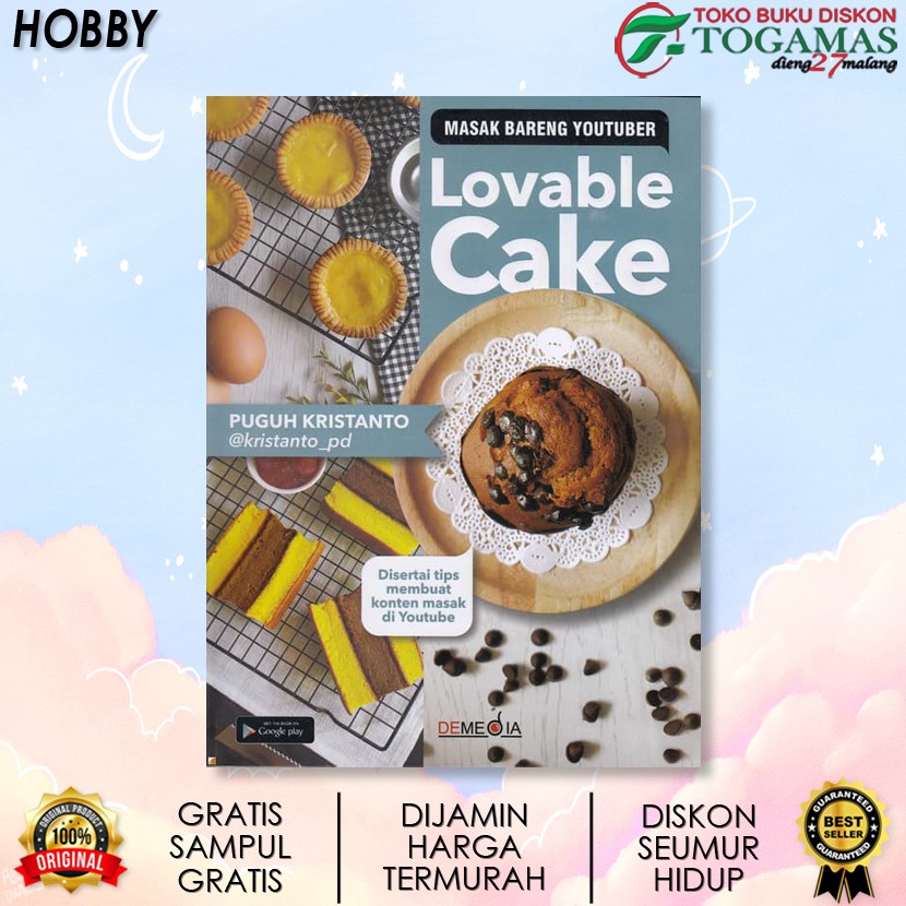 LOVABLE CAKE (MASAK BARENG YOUTUBER) / PUGUH KRISTANTO