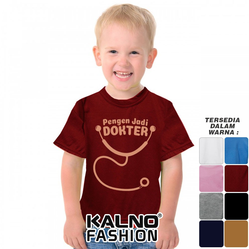 Baju Anak Print pengen jadi dokter 300 - Anak Anak Umur 1 -  7 Tahun Ukuran S M L XL