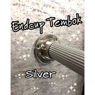 EndCup tembok SILVER tutupan tembok tiang  kamar  mandi  