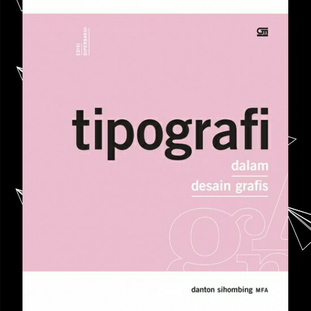 Promo Buku Tipografi Dalam Desain Grafis By Danton Sihombing Mfa