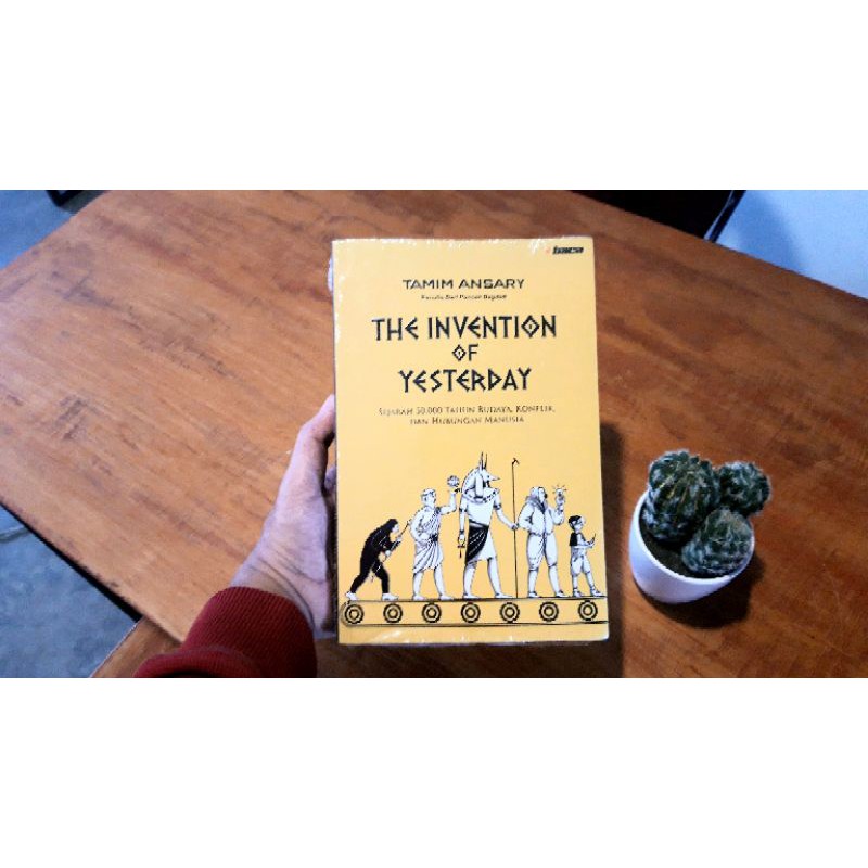 The Invention of Yesterday (Tamim Ansary)