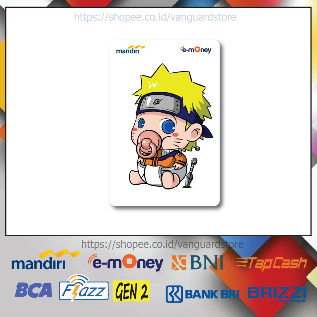 KARTU E MONEY E TOLL NARUTO CHIBI ANIME JEPANG 10 EMONEY MANDIRI FLAZZ BCA BNI TAPCASH BRIZZI