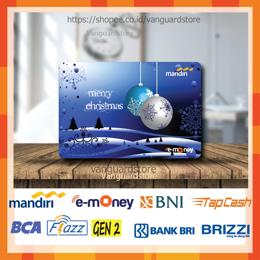 KARTU E MONEY E TOLL BOLA HIASAN POHON NATAL KUMPULAN 36 EMONEY MANDIRI FLAZZ BCA TAPCASH BRIZZI