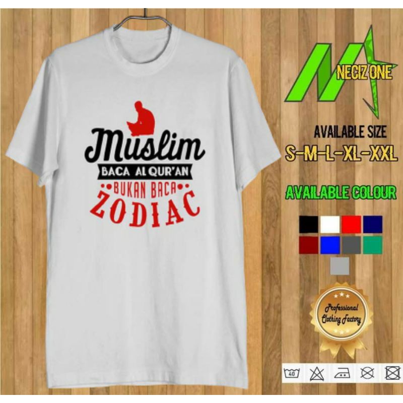 (NEW)KAOS MUSLIM BACA AL-QUR'AN BUKAN BACA ZODIAC-KAOS DAKWAH ISLAMI