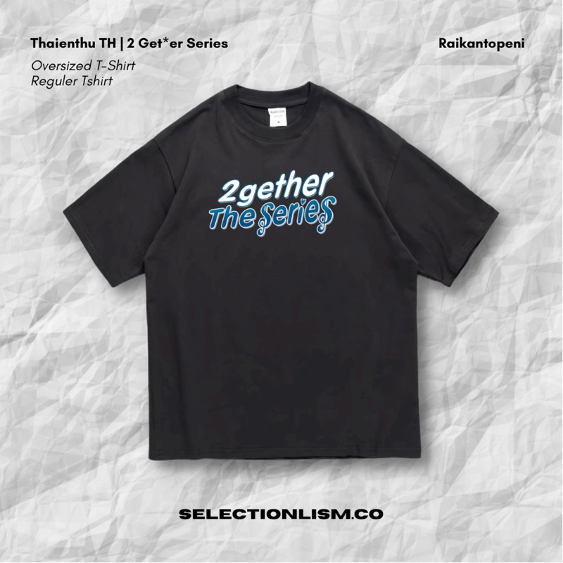 (Baca Desc) Kaos Series Raikantopeni 2Gether Sotus The Gifted