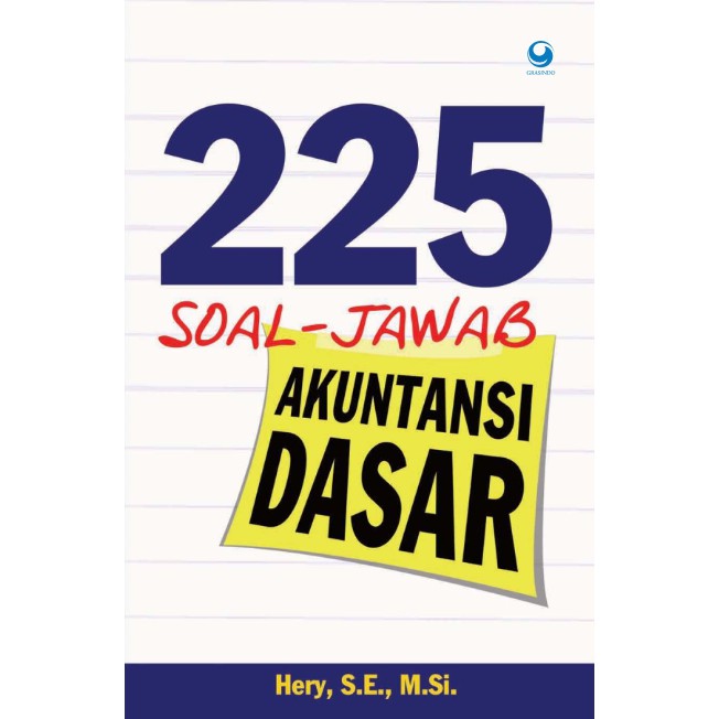 

BUKU 225 Soal Jawab Akuntansi Dasar **BUKU**