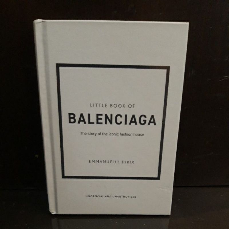 The Little Book of Balenciaga: The Story of the Iconic Fashion House 