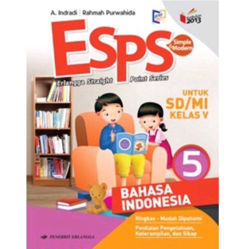 Erlangga - ESPS Bahasa Indonesia Untuk Kelas 1,2,3,4,5,6 SD/MI Kurikulum 2013 Revisi-5