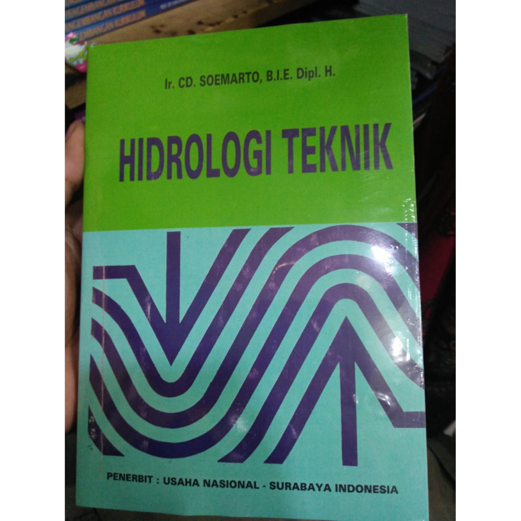 Hidrologi Teknik - Ir. CD. Soemarto
