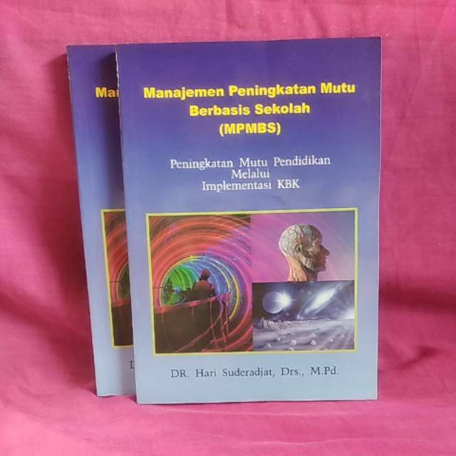 Jual Buku Manajemen Peningkatan Mutu Berbasis Sekolah (MPMBS) | Shopee ...