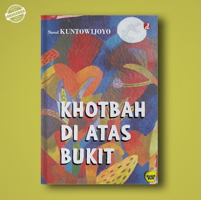 KHOTBAH DI ATAS BUKIT - Kuntowijoyo