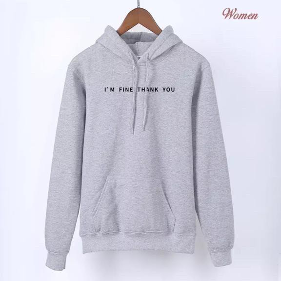 (BISA COD) sweater pria/wanita/ hoodie wanita im fine thank you (unisex)-abu abu