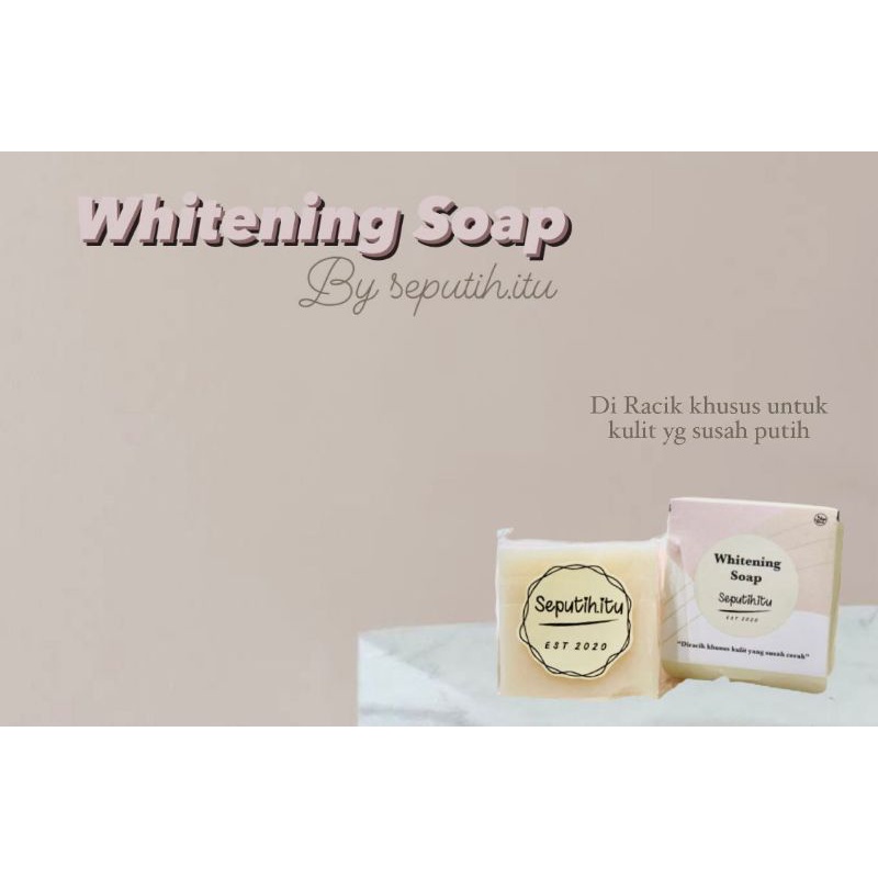 WHITENING SOAP BY SEPUTIH. ITU