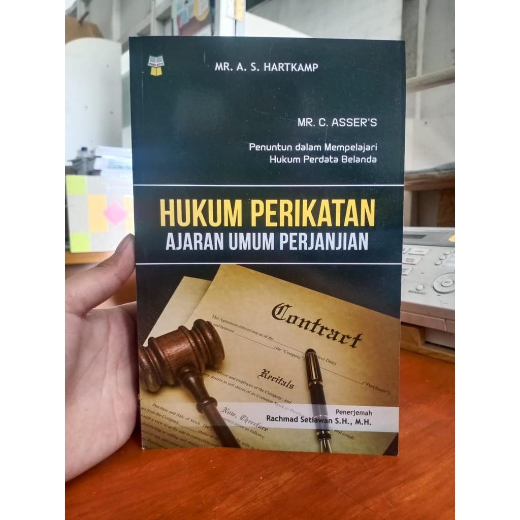 BUKU HUKUM PERIKATAN AJARAN UMUM PERJANJIAN / PENUNTUN DALAM MEMPELAJARI HUKUM PERDATA BELANDA