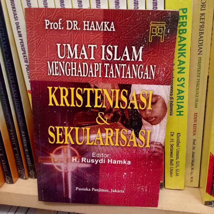 Umat Islam Menghadapi Tantangan Kristenisasi dan Sekularisasi