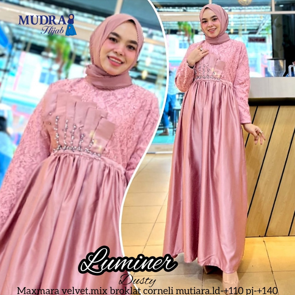 LUMINER DRESS BAJU PESTA GAMIS MAXY WANITA BY MUDRA HIJAB