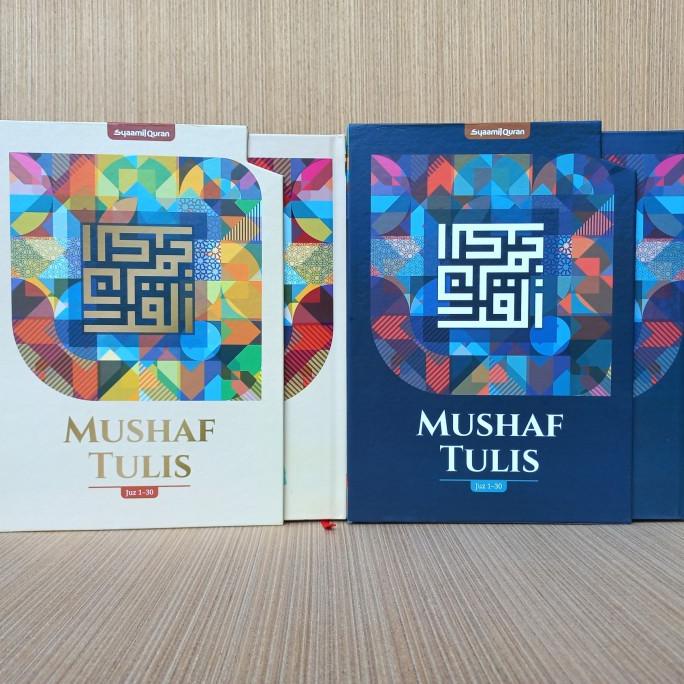 Mushaf Tulis Juz 1-30 Syaamil Alquran, Mushaf Tulis Al Quran Al-Quran