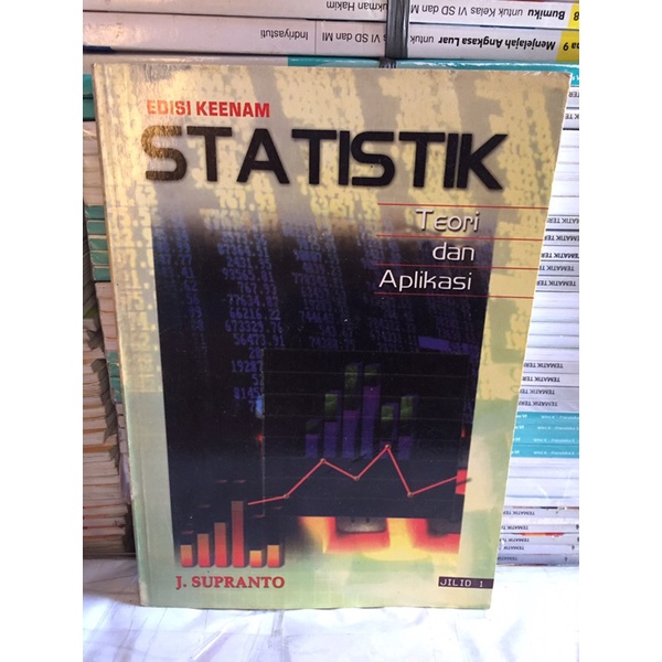 STATISTIK TEORI DAN APLIKASI EDISI KEENAM JILID 1