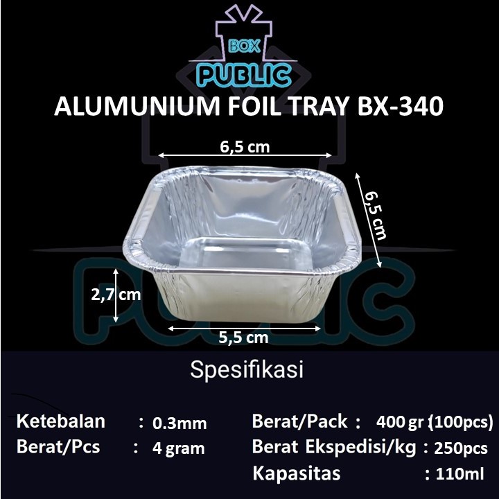 WADAH ALUMINIUM FOIL TRAY CUP BX-340 - ALUMINIUM FOIL TRAY BX 340