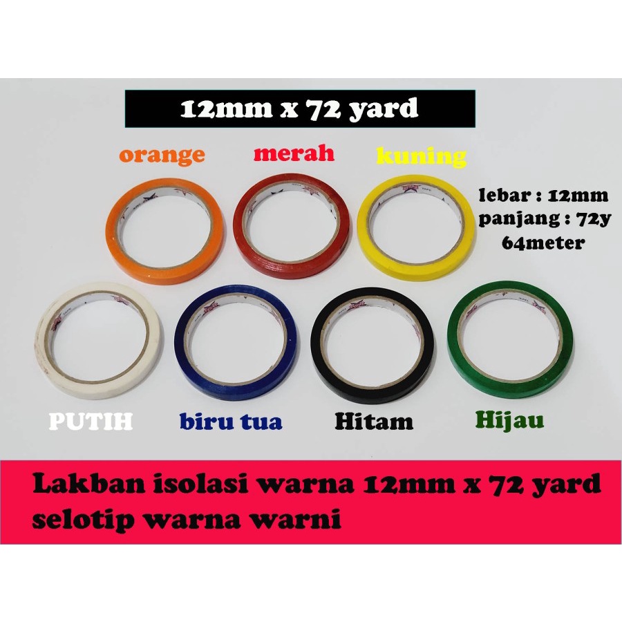 

Lakban isolasi warna 12mm x 72yard 64m tape selotip solatip warnawarni