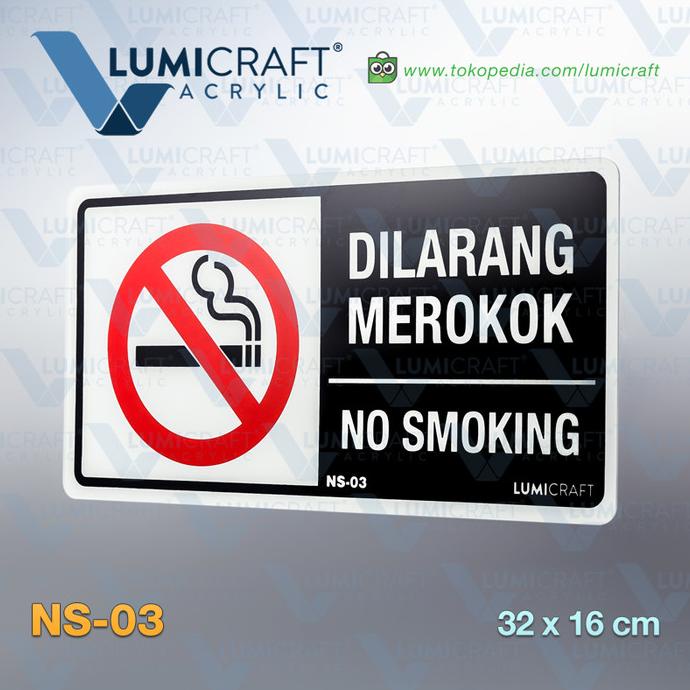 

[BISA COD] No Smoking - Lambang Dilarang Merokok Akrilik 32 x 16 cm Besar | NS-03