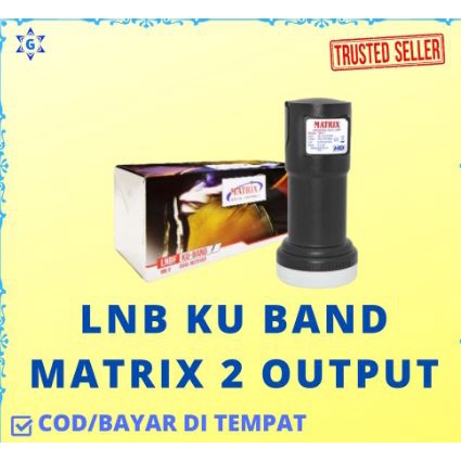 PROMO MATRIX LNB KU BAND MATRIX 2 OUTPUT + BRCKET PARABOLA